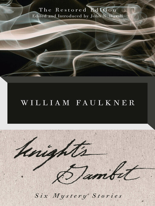 Title details for Knight's Gambit by William Faulkner - Available